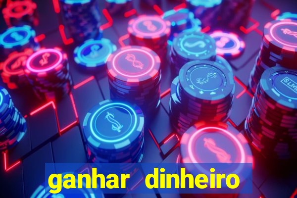 ganhar dinheiro jogando sem depositar